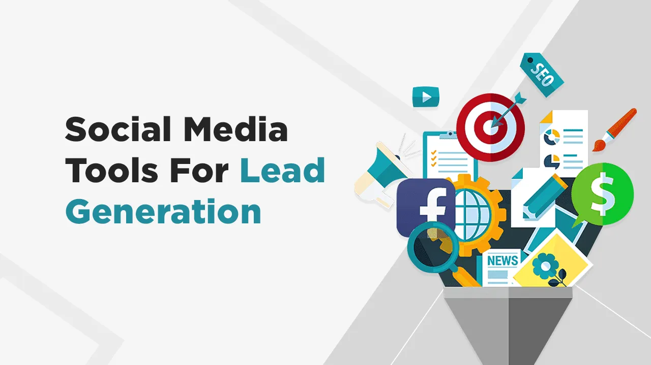 How to Use Your Social Media Channels as Lead Generation Tools?